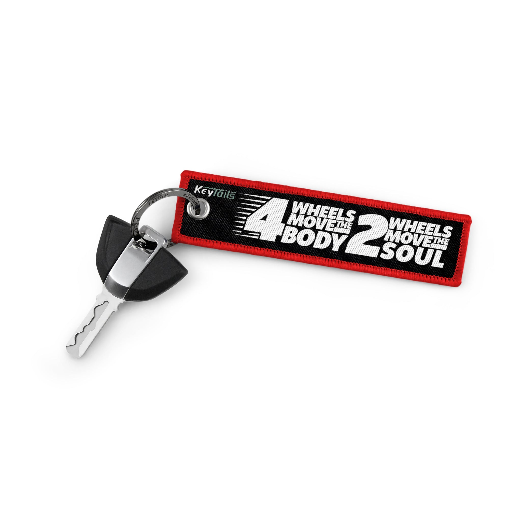 4 Wheels Move the Body 2 Wheels Move the Soul Keychain, Key Tag - Red