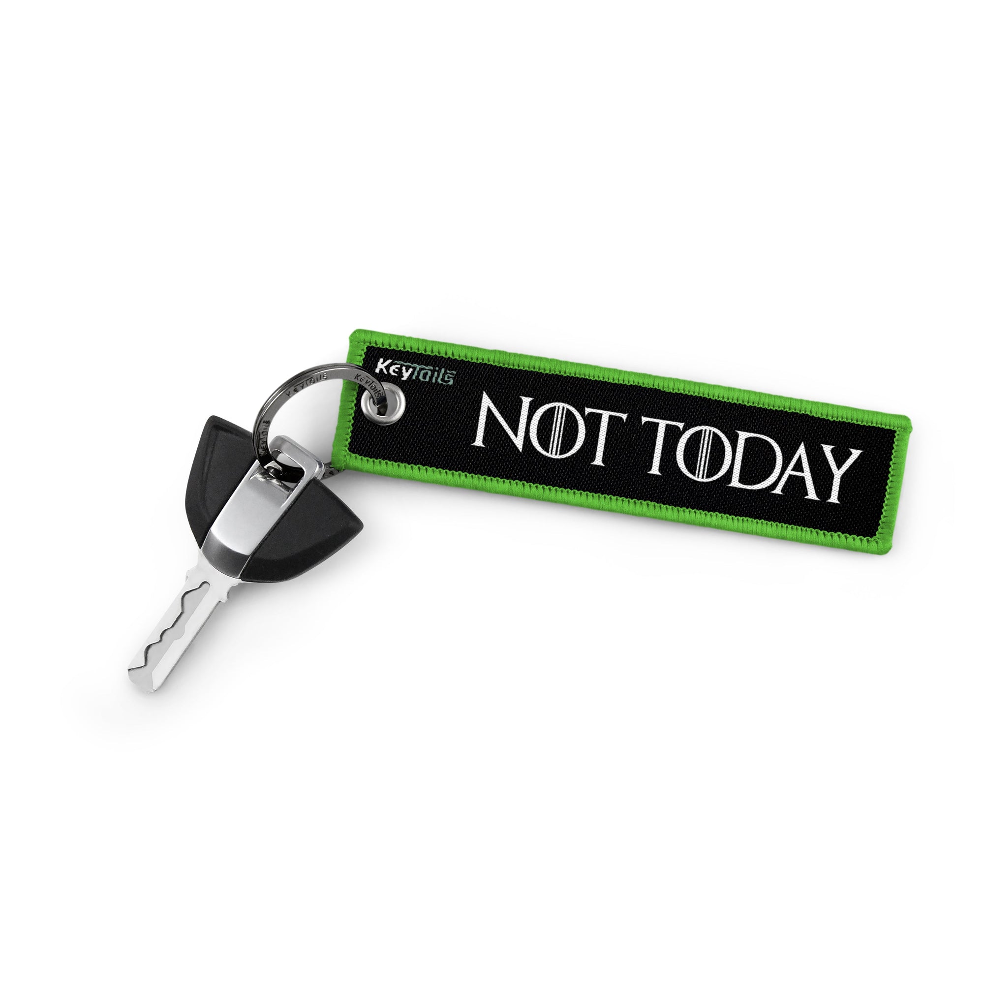 What Do We Say To The God Of Death? Not Today Keychain, Key Tag - Green